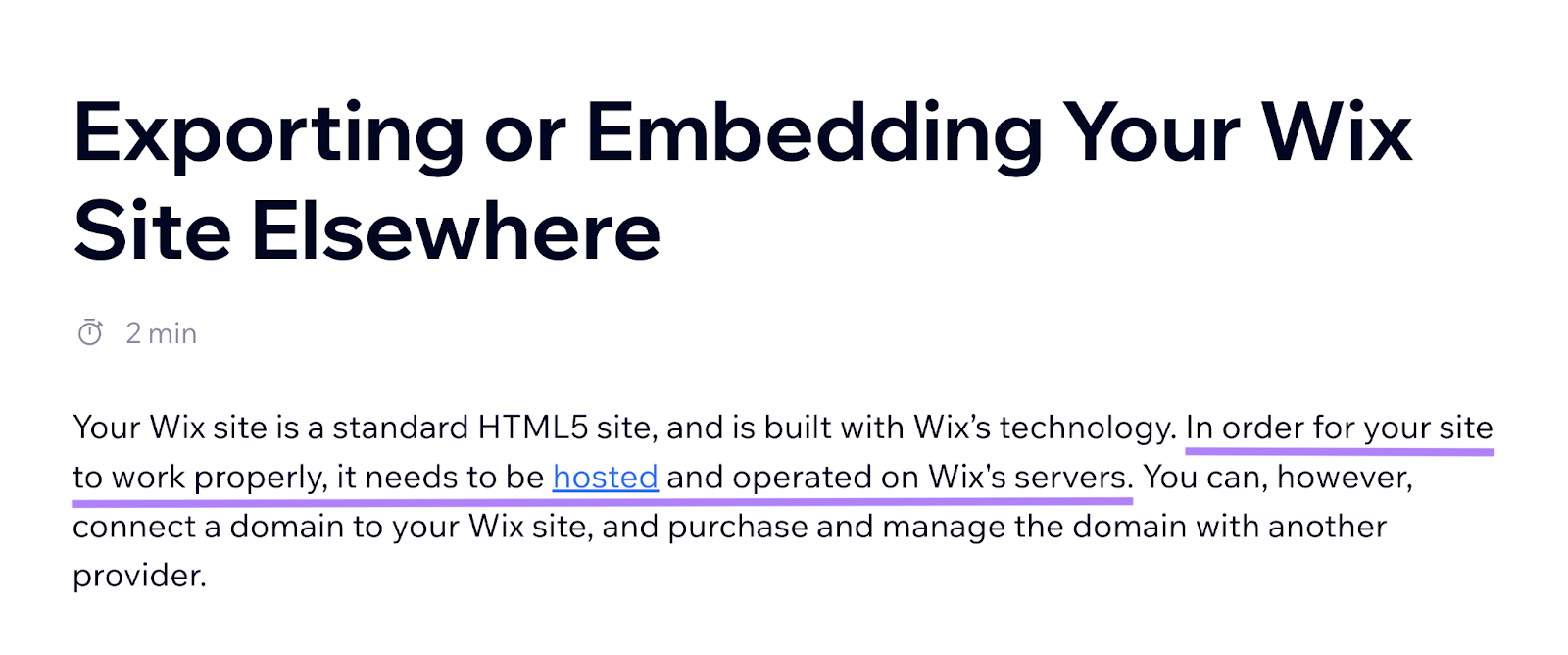 "In order for your site to work properly, it needs to be hosted and operated on Wix's servers."